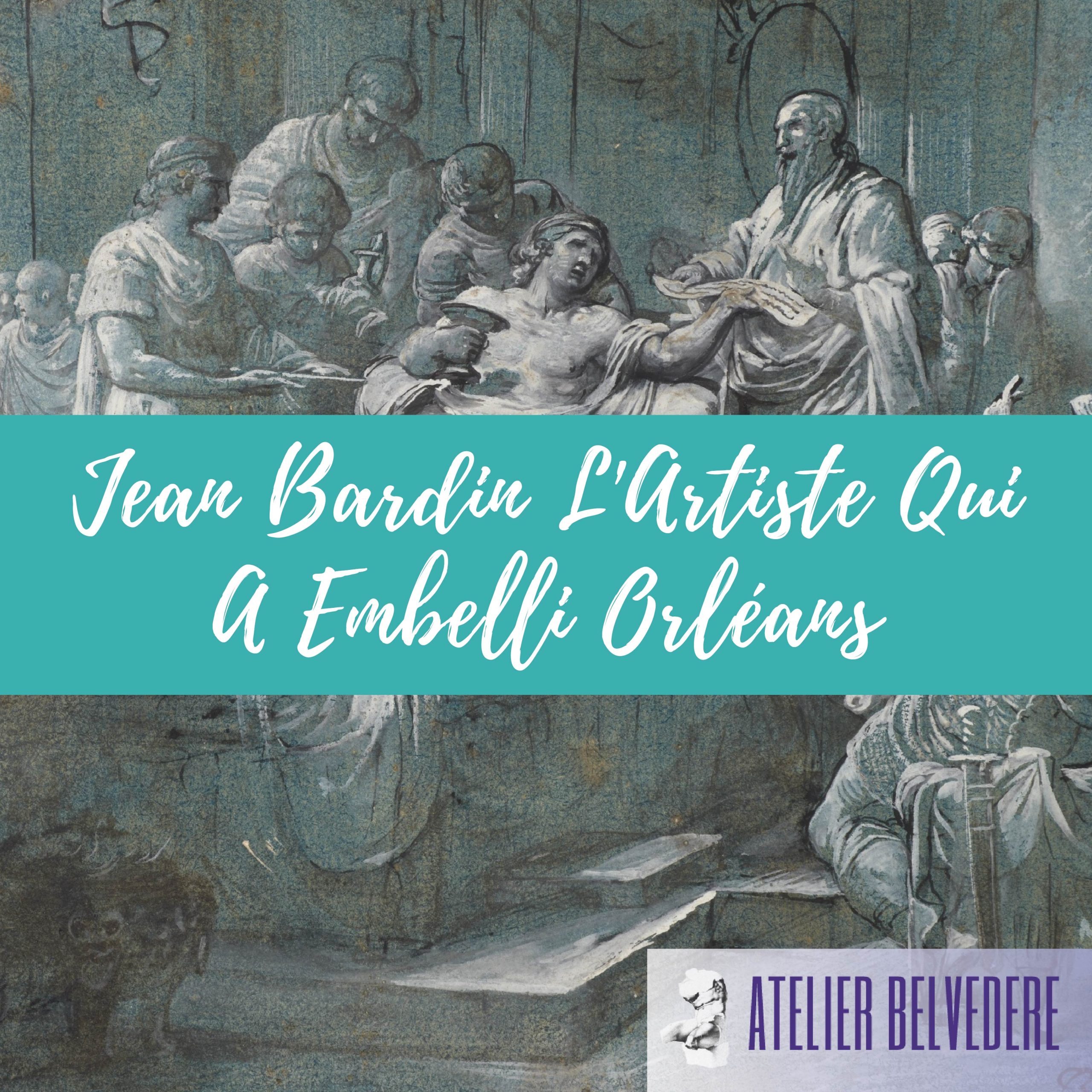 Jean Bardin : L’artiste qui a embelli Orléans grâce à son dessin académique exquis